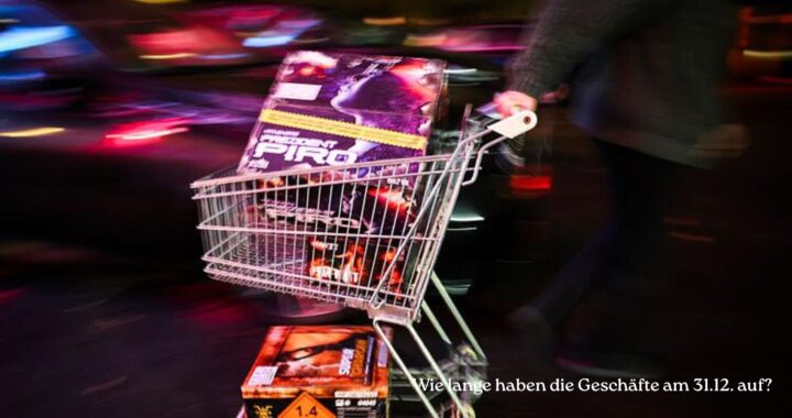 Wie lange haben die Geschäfte am 31.12 auf?